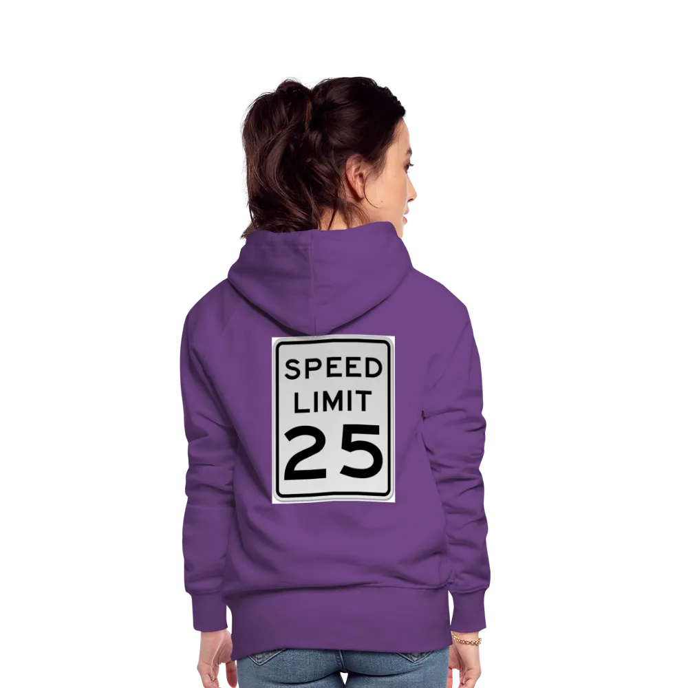 25mph Women’s Premium Hoodie