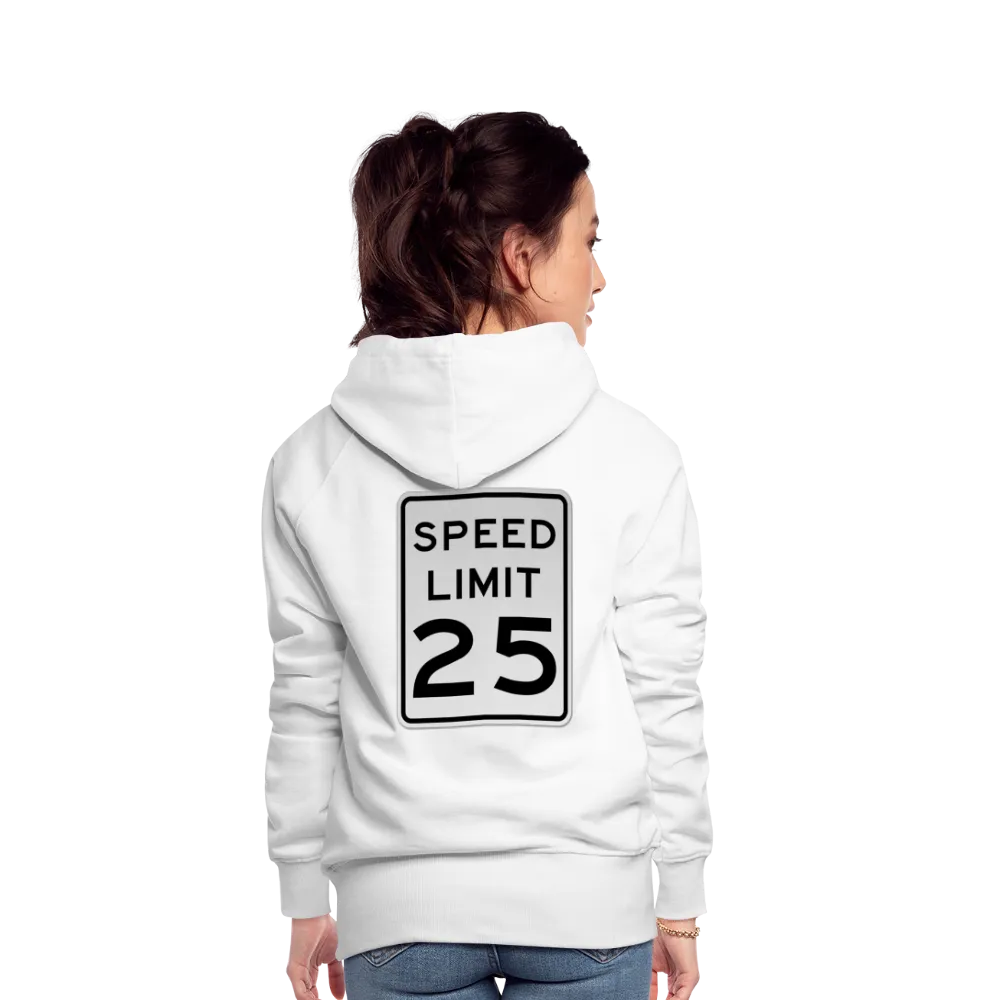 25mph Women’s Premium Hoodie