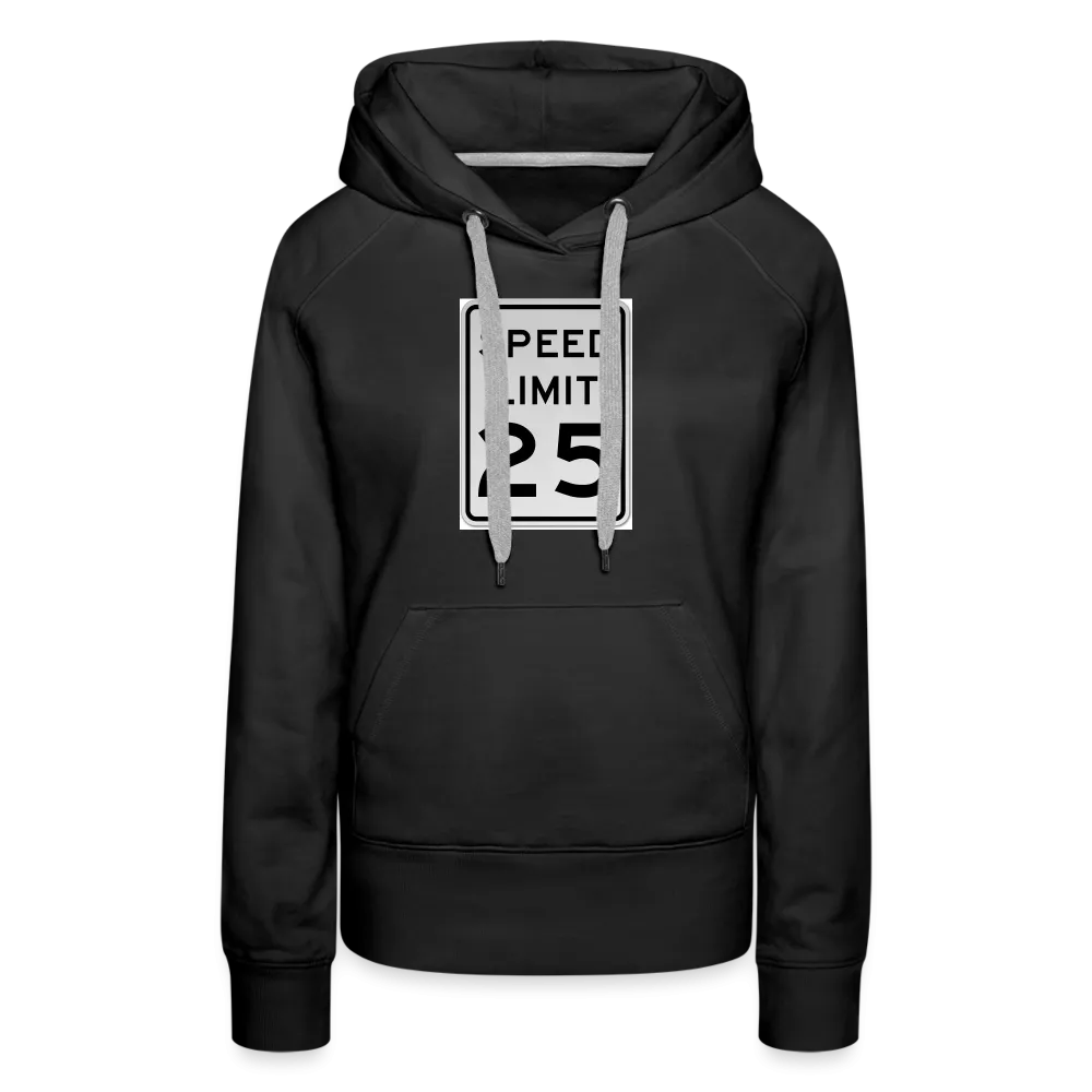 25mph Women’s Premium Hoodie