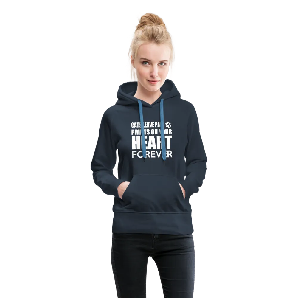 Cats Leave Paw Prints On Your Heart Forever Women’s Premium Hoodie