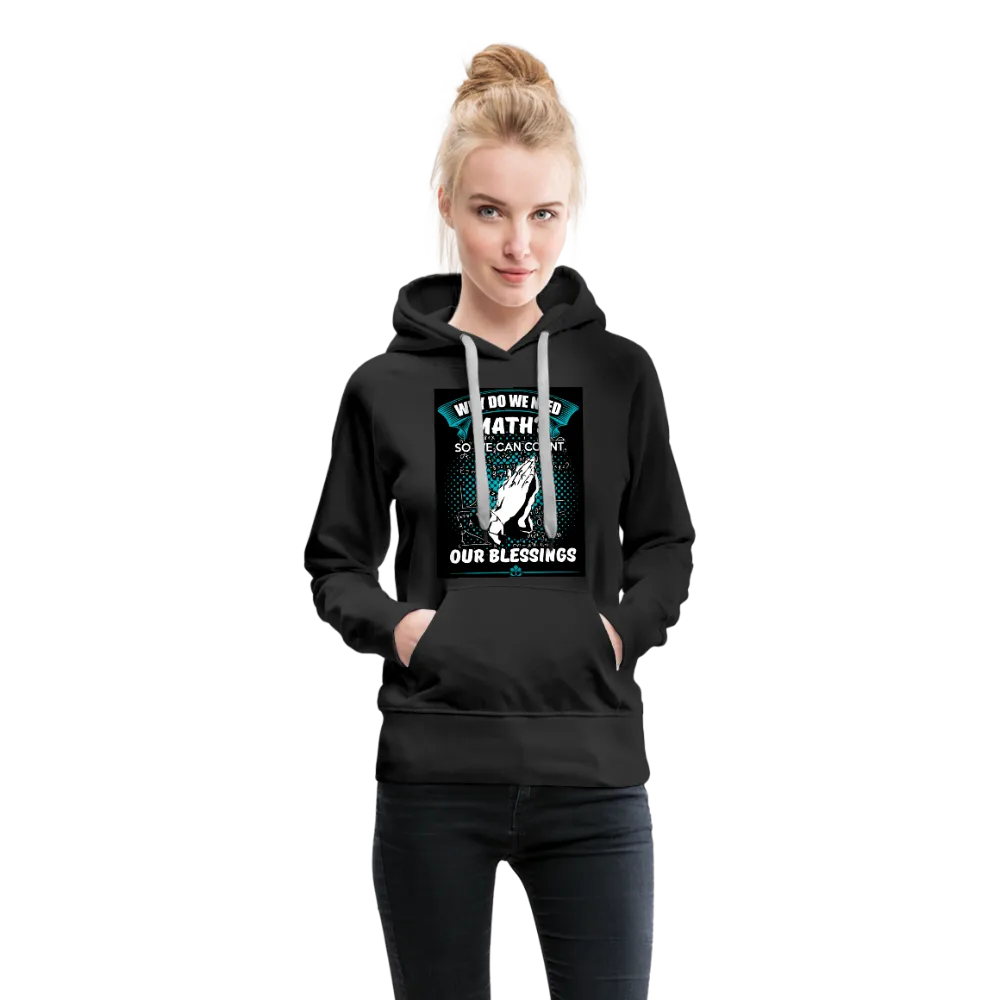 Count Our Blessings Women’s Premium Hoodie