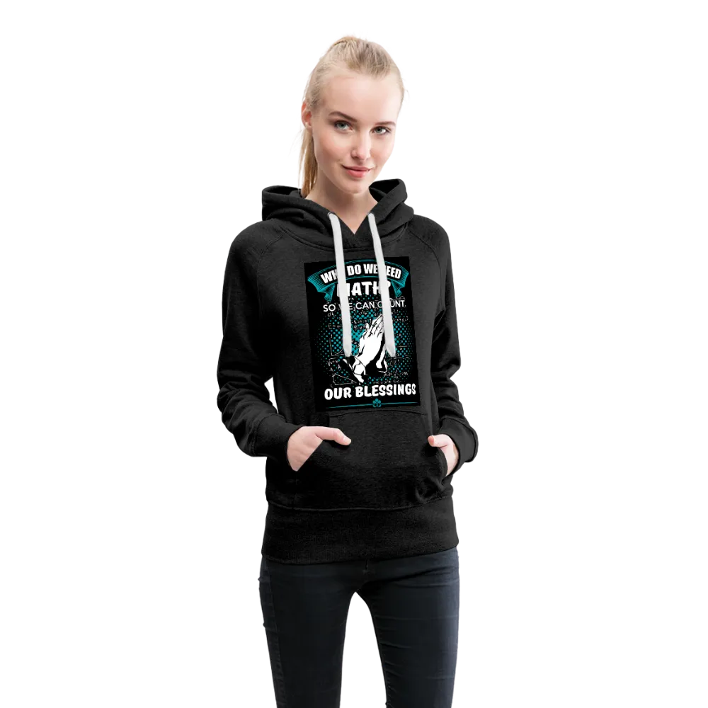 Count Our Blessings Women’s Premium Hoodie