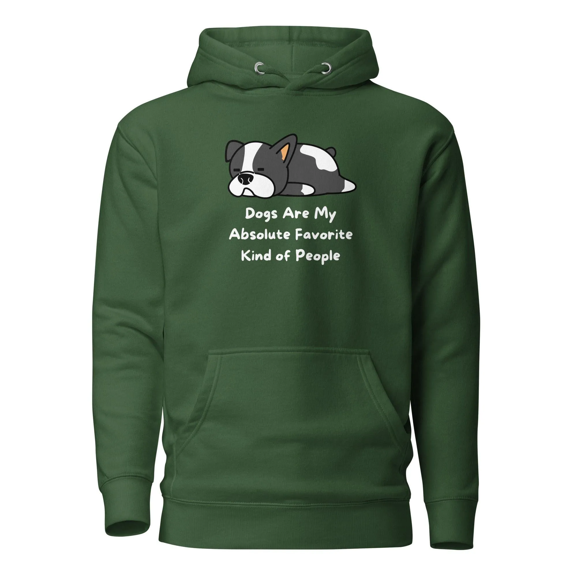 Dog Lover Premium Cotton Hoodie, Dogs Are My Absolute Favorite Kind of People