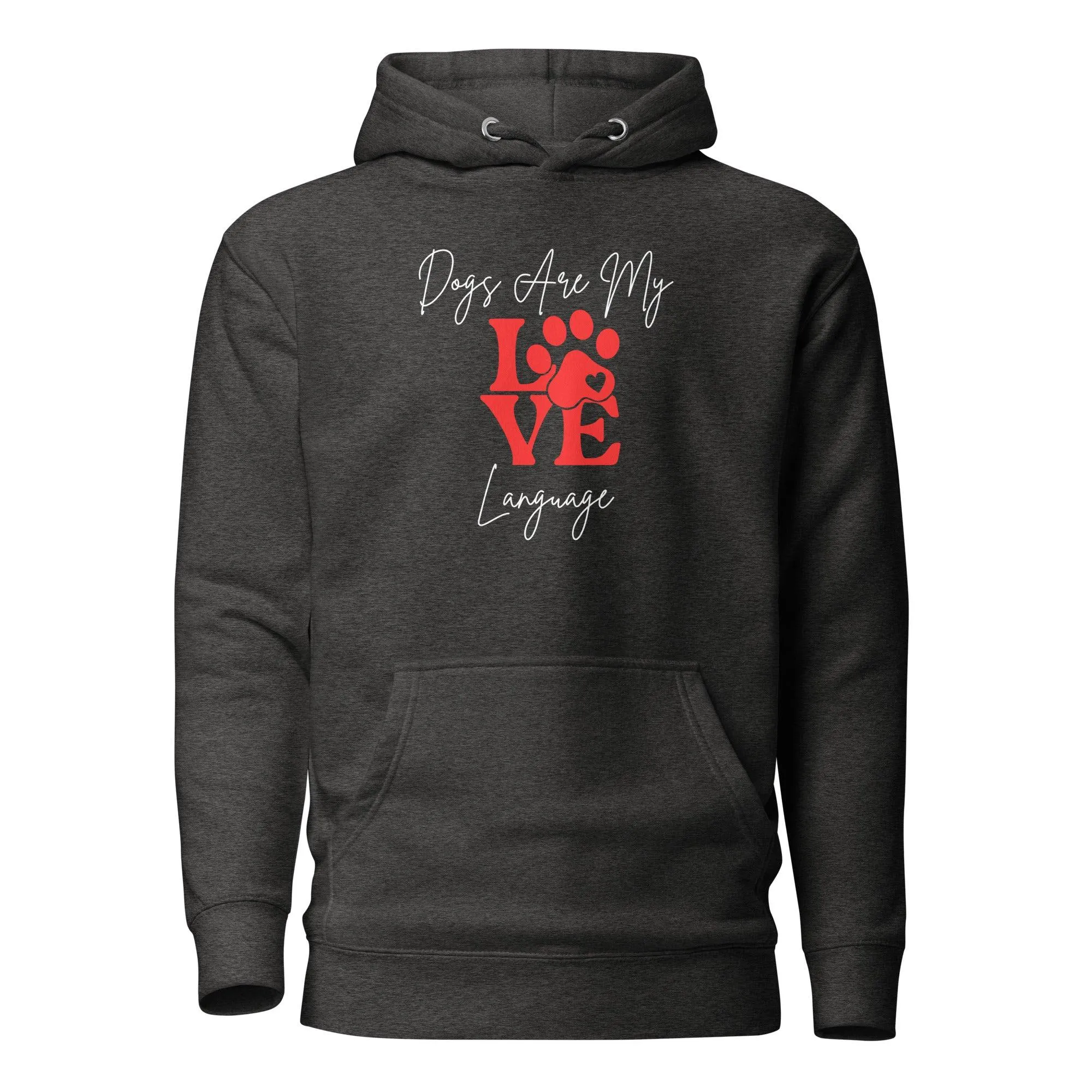 Dog Lover Premium Cotton Hoodie, Dogs Are My Love Language