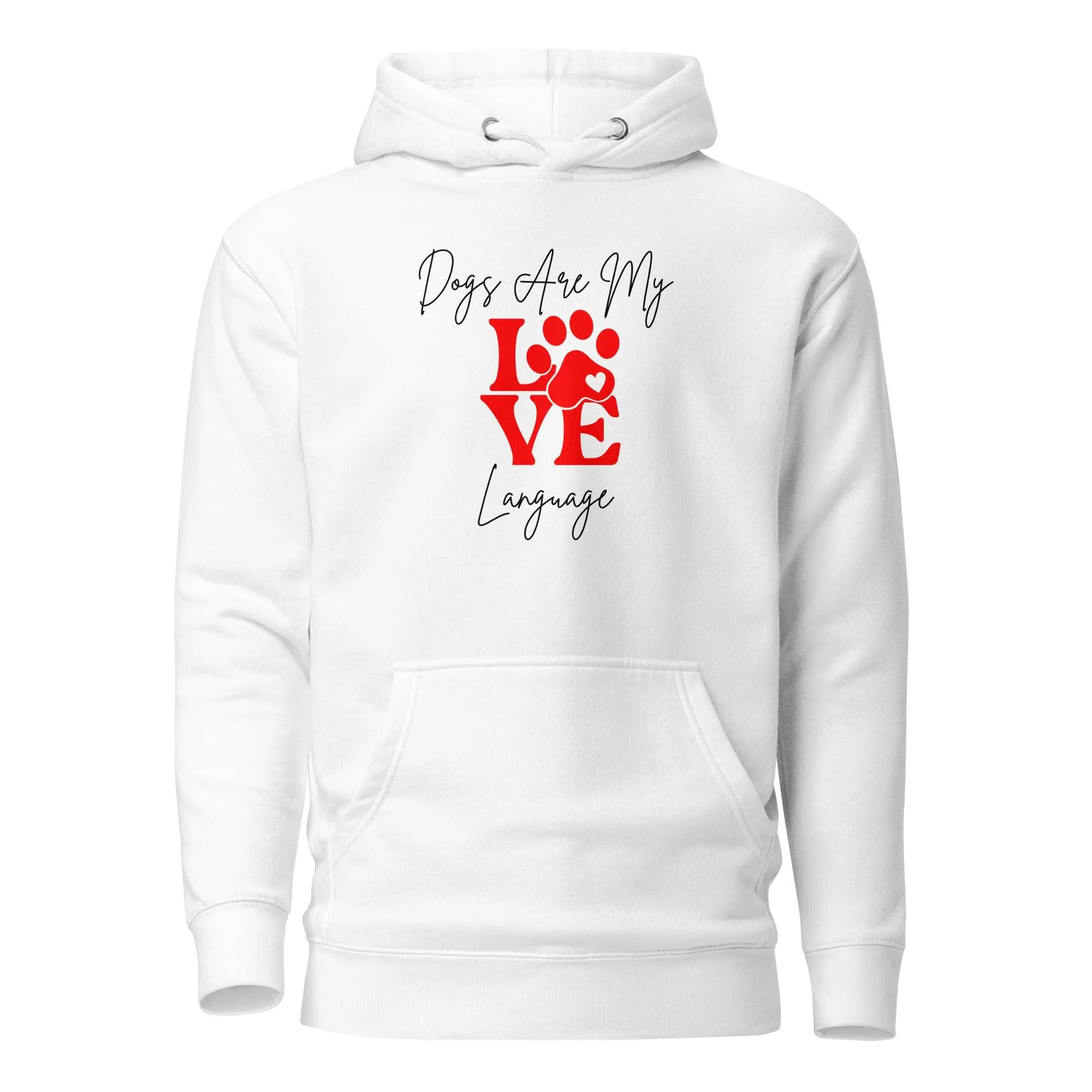 Dog Lover Premium Cotton Hoodie, Dogs Are My Love Language