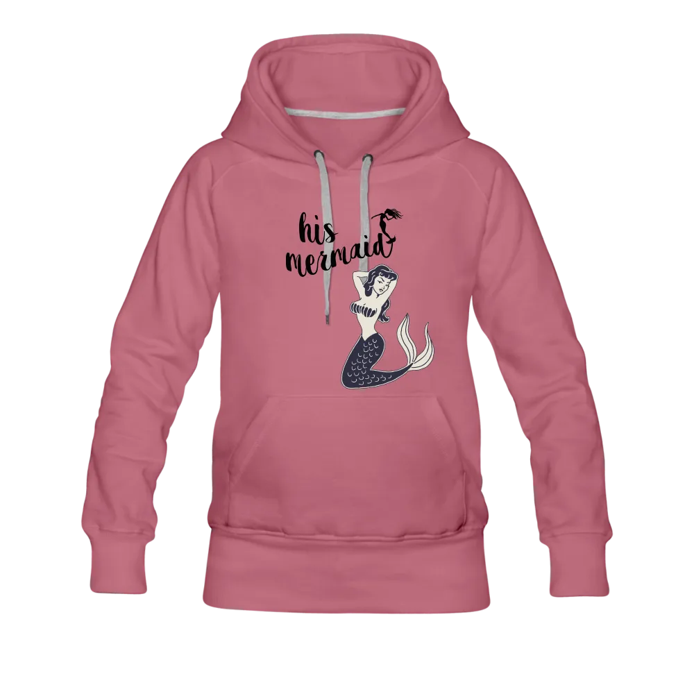 His Mermaid Women’s Premium Hoodie