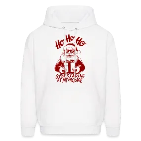 Ho Ho Ho Stop Staring At My Package (Funny Christmas Santa) Hoodie