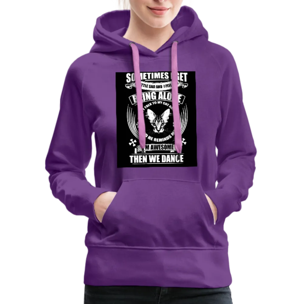 I Talk To My Cat About It Women’s Premium Hoodie