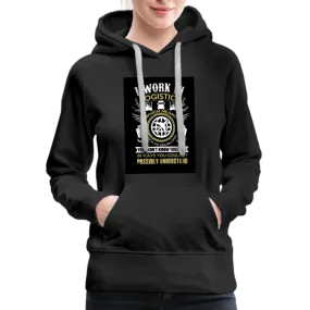 I Work In Logistics Women’s Premium Hoodie