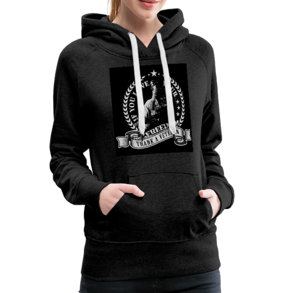 If You Love Your Freedom Thank A Veteran Women’s Premium Hoodie