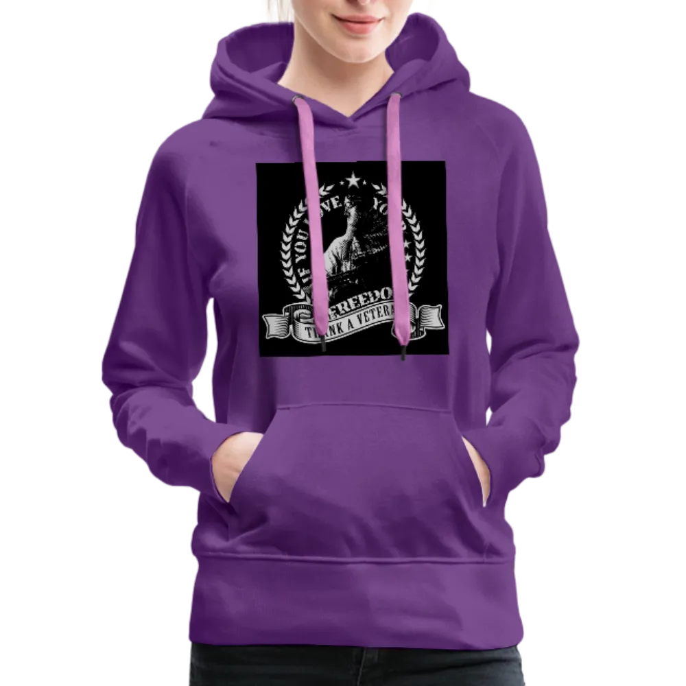 If You Love Your Freedom Thank A Veteran Women’s Premium Hoodie