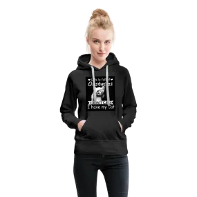 Life Is Full Of Obstacles I Don't Care I Have My Cat Women’s Premium Hoodie