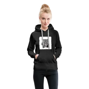 Monsters Are Real And Sometimes They Win Women’s Premium Hoodie