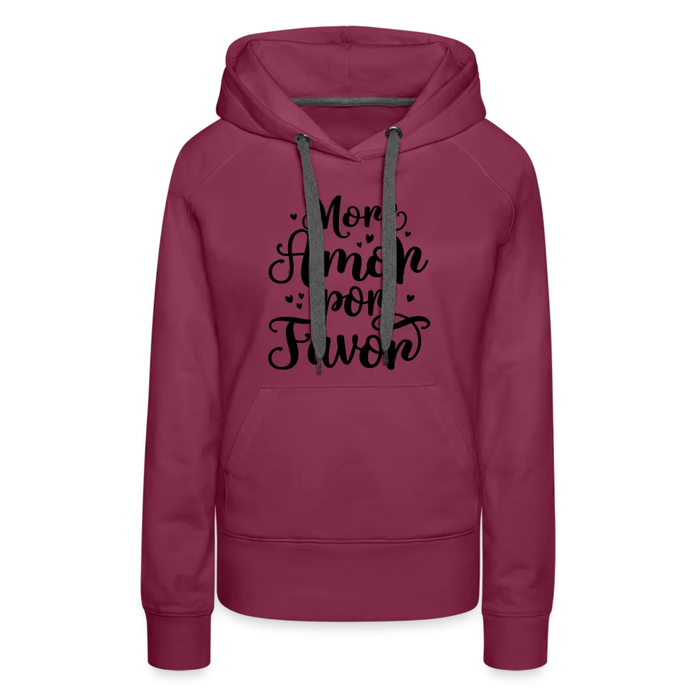 More Amor Por Favor Women’s Premium Hoodie