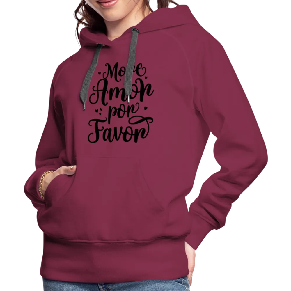 More Amor Por Favor Women’s Premium Hoodie