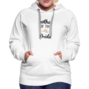 Mother of the Bride Women’s Premium Hoodie