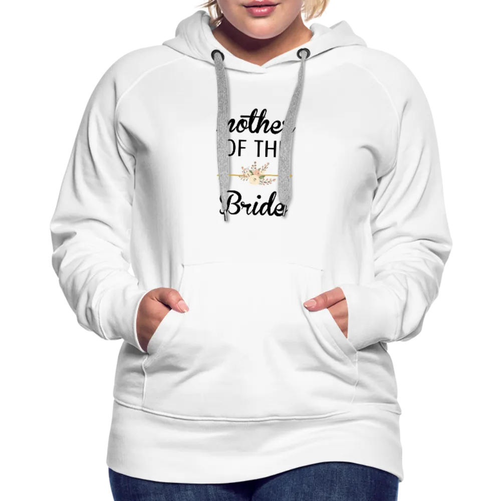 Mother of the Bride Women’s Premium Hoodie