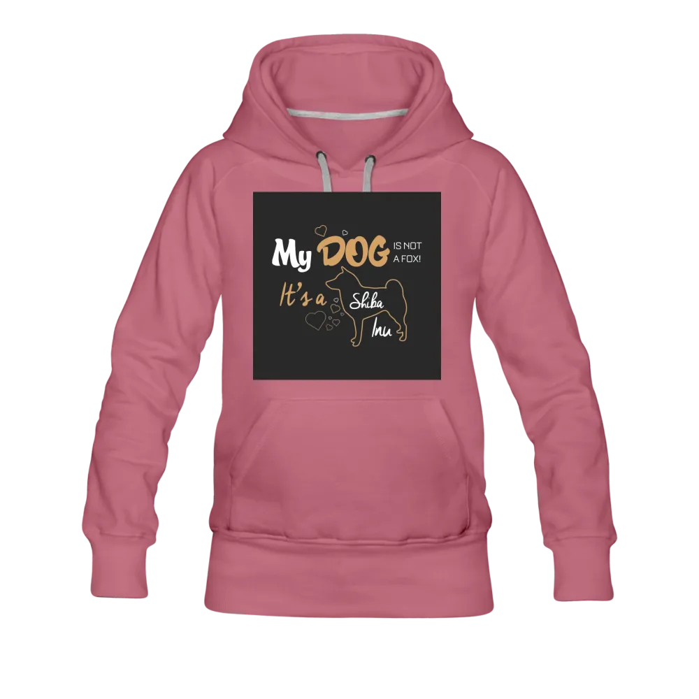 My Dog Is Not a Fox It's a Shiba Inu Women’s Premium Hoodie