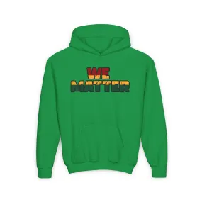 ‘We Matter’ Youth Hoodie