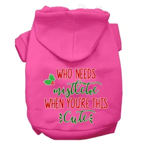 Who Needs Mistletoe Screen Print Dog Hoodie Bright Pink Xxl